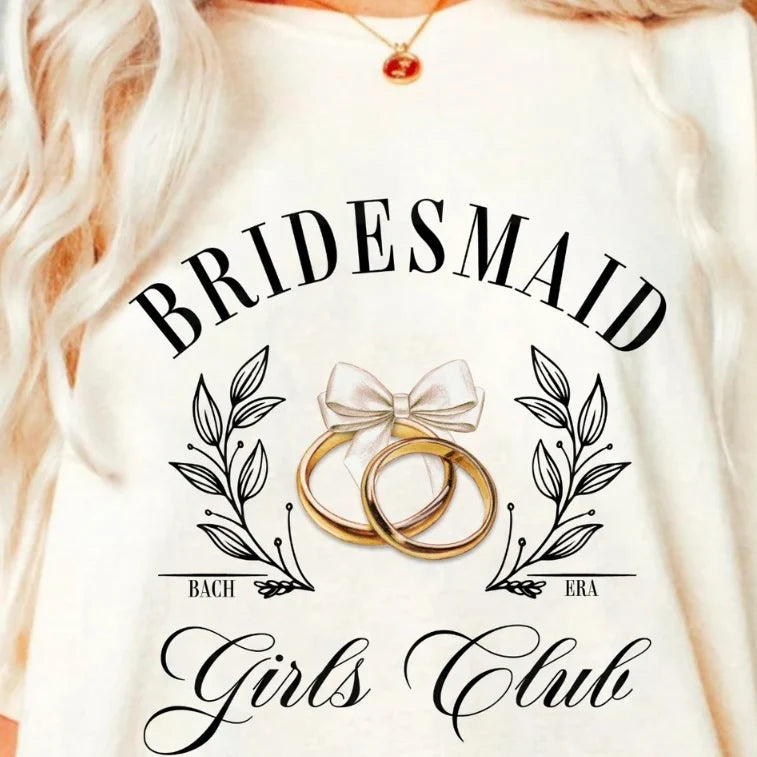 BRIDESMAID GIRLS CLUB T-SHIRT