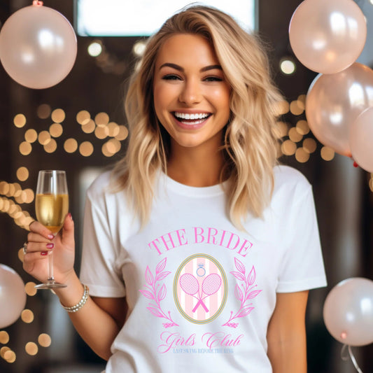 THE BRIDE GIRLS CLUB TSHIRT