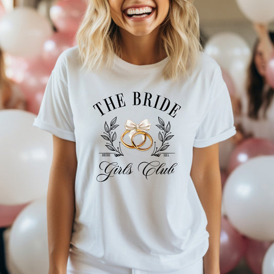 THE BRIDE GIRLS CLUB T-SHIRT